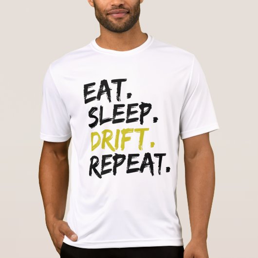 T-shirt Eat Sleep Drift (Devant)