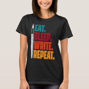 T-shirt Eat Sleep Écrire Répéter Écrire Écrire Auteur