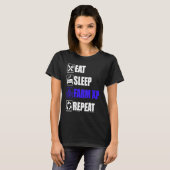 T-shirt Eat Sleep Farm XP Repeat funny gaming meme (Devant entier)