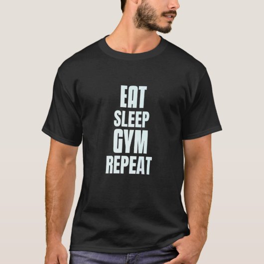 T-shirt Eat Sleep Gym Repeat  Back Gym (Devant)