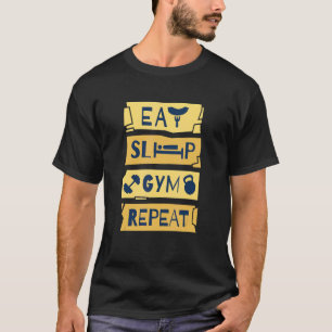 T-shirt EAT SLEEP GYM REPEAT fitness poids corporel