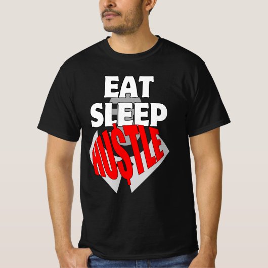 T-shirt Eat Sleep Hustle.b (Devant)
