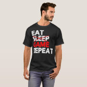 T-shirt Eat Sleep Jeu Répéter Funny Jeu vidéo s (Devant entier)