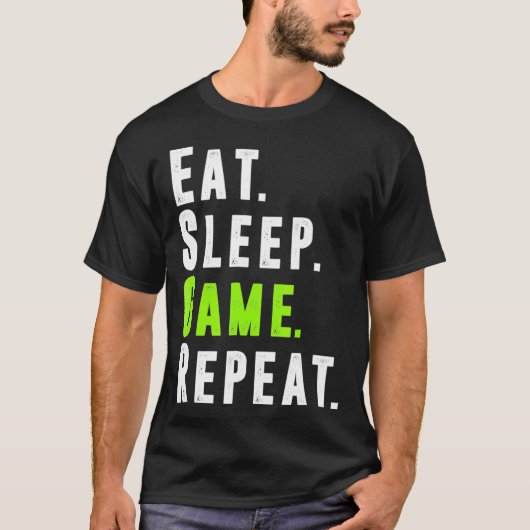 T-shirt Eat Sleep Jeu Répéter Vidéo Ordinateur Jeu (Devant)