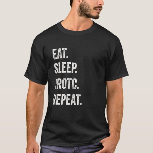 T-shirt Eat Sleep JROTC Repeat Funny Junior ROTC US Distre (Devant)
