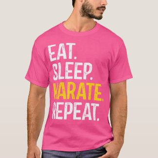 T-shirt Eat Sleep Karate Répéter Karate Fighter