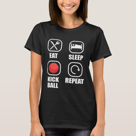 T-shirt Eat Sleep Kickball Repeat Kick Ball Player (Devant)