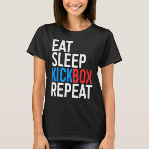 T-shirt Eat Sleep Kickbox Répéter Kickboxing Shirt