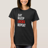 T-shirt Eat Sleep Locks Repeat Locksmith Metal Worker Mech (Devant)