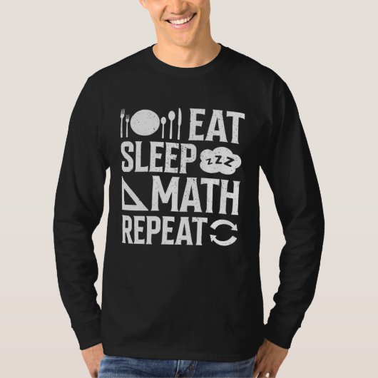 T-shirt Eat Sleep Math Repeat  1 (Devant)