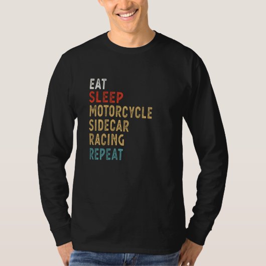 T-shirt Eat Sleep Motorcycle Sidecar Racing Joueur répété (Devant)