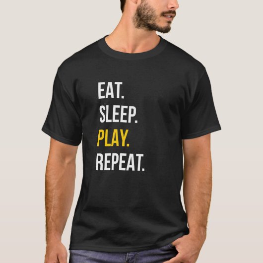 T-shirt Eat Sleep Play Video Games Repeat Funny (Devant)