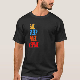 T-shirt eat.sleep.po.et.repeat.