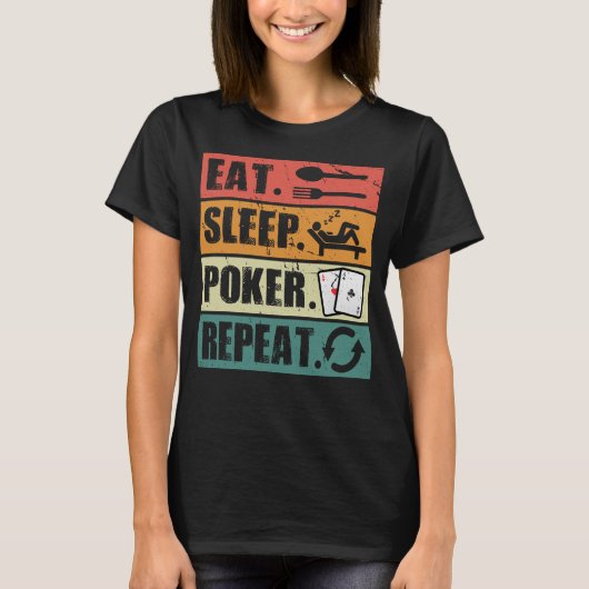 T-shirt Eat Sleep Poker Répéter Poker Lover (Devant)