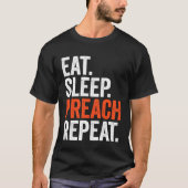 T-shirt Eat Sleep Preach Repeat (Devant)