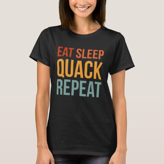 T-shirt Eat Sleep Quack Repeat Duck Hunting (Devant)