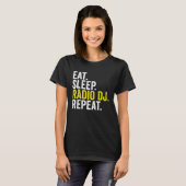T-shirt Eat Sleep Radio DJ Repeat  Disc Jockey (Devant entier)