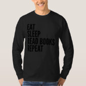 T-shirt Eat Sleep Read Books Repeat  Book Reader (Devant)