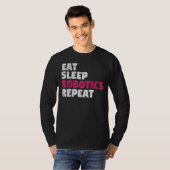 T-shirt Eat Sleep Robotics Repeat (Devant entier)