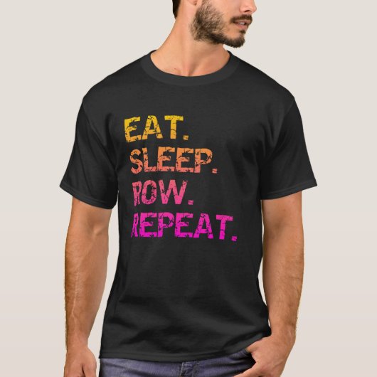 T-shirt Eat. Sleep Row. Repeat (Devant)
