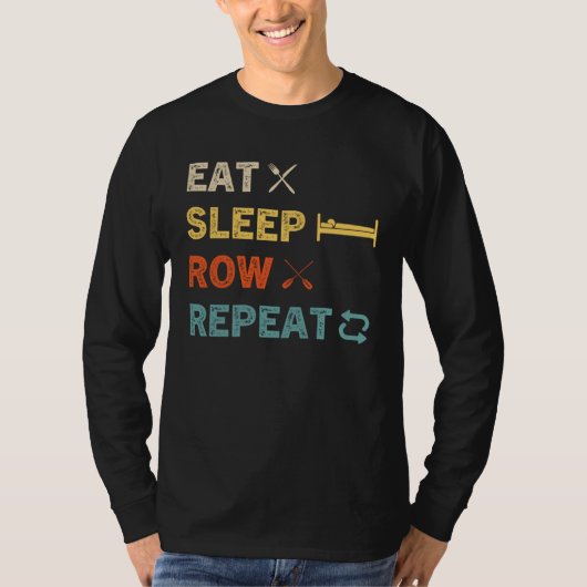T-shirt Eat Sleep Row Repeat Rowing Rower Crew (Devant)