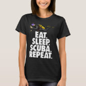 T-shirt Eat Sleep Scuba Repeat Tee Shirt Funny Scuba Diver (Devant)