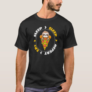 T-shirt Eat Sleep Sleep Repeat Pizza Bed Lazy Sloth