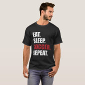 T-shirt Eat Sleep Soccer Repeat (Devant entier)