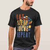 T-shirt Eat Sleep Solve Repeat Solve Cube Puzzle Fun 1 (Devant)