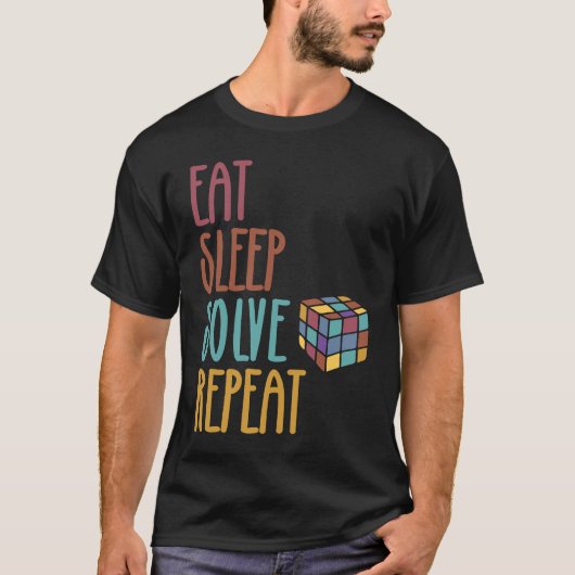 T-shirt Eat Sleep Solve Repeat  Solve Cube Puzzle Fun  3 (Devant)