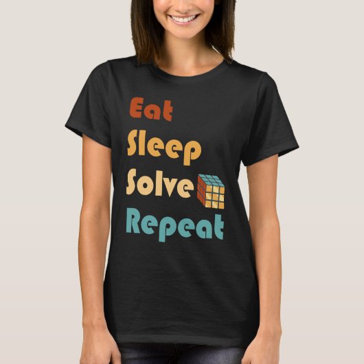 T-shirt Eat Sleep Solve Repeat  Solve Cube Puzzle Fun  6 (Devant)