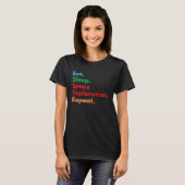 T-shirt Eat Sleep Space Exploration Répéter pour l'espace  (Devant entier)