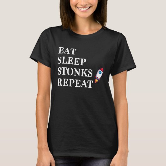 T-shirt eat sleep stonks meme funny day trader gamestonk (Devant)