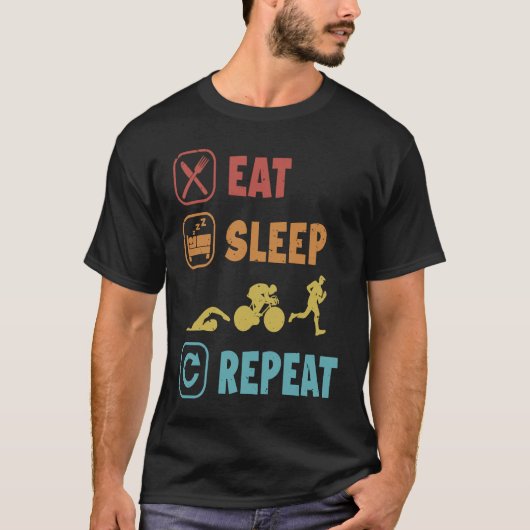 T-shirt Eat Sleep Swim Ride Run Repeat Triathlete Training (Devant)