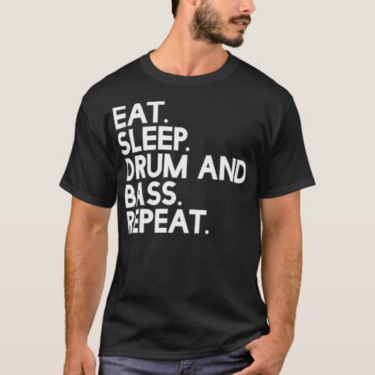 T-shirt Eat Sleep tambour et basse Repeat Music (Devant)