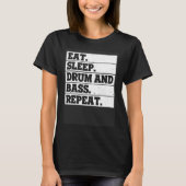 T-shirt Eat Sleep tambour et basse Repeat Music (Devant)