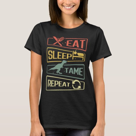 T-shirt Eat Sleep Tame Repeat Dinosaur (Devant)