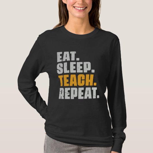 T-shirt Eat Sleep Teach Repeat Teaching Teacher Retro Vin (Devant)