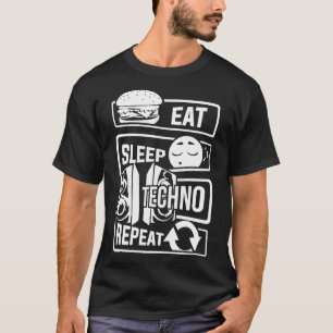 T-shirt Eat Sleep Techno Repeat Party Electronic Music