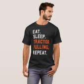 T-shirt Eat Sleep Tractor Pulling Repeat   Tractor Driver  (Devant entier)