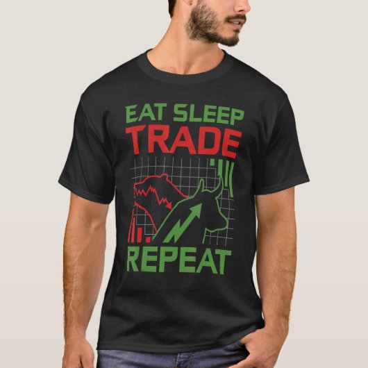 T-shirt Eat Sleep Trade Repeat Stock Market Trader (Devant)