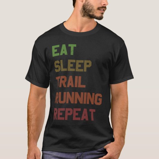 T-shirt Eat Sleep Trail Running Repeat for Trail Runner (Devant)