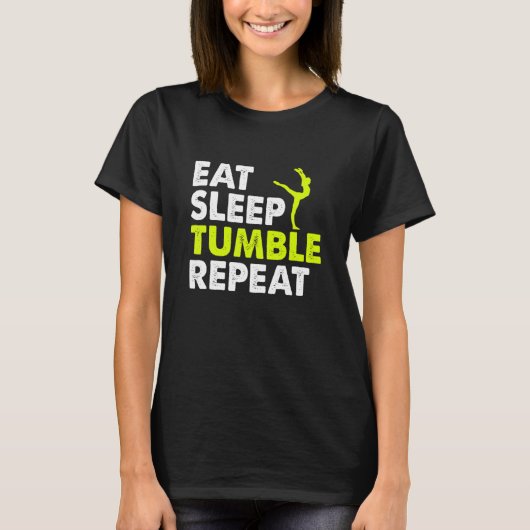 T-shirt Eat Sleep Tumble Repeat Gymnastics Player Life Rou (Devant)