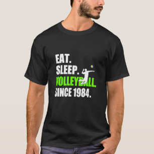 T-shirt Eat Sleep Volleyball depuis 1984 34e anniversaire