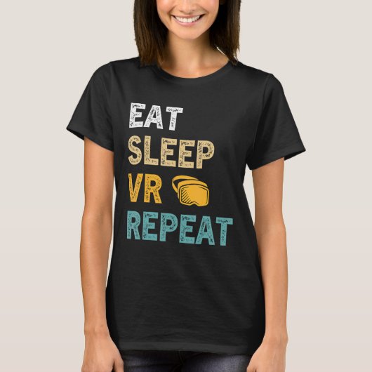 T-shirt Eat Sleep VR Répéter Gamer Réalité virtuelle VR De (Devant)