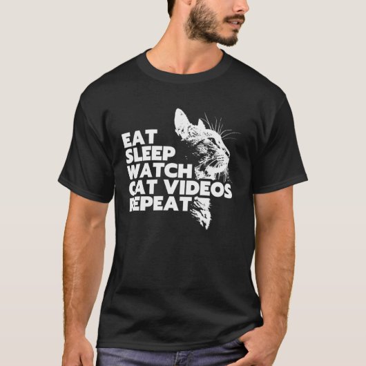 T-shirt Eat Sleep Watch Cat Videos Repeat  Cute Cat (Devant)