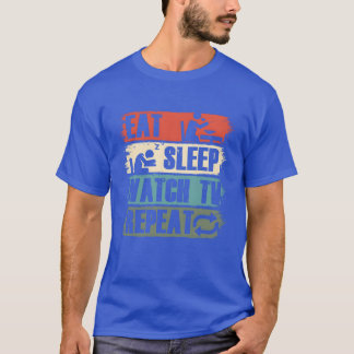 T-shirt Eat Sleep WatchVelevision Movie Show Cadeau