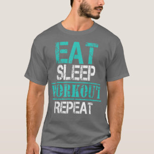 T-shirt Eat Sleep Workout RepeatFunny Workout