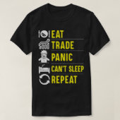 T-shirt Eat Trade Panic Canx27t Sleep Répéter Forex Tradin (Design devant)