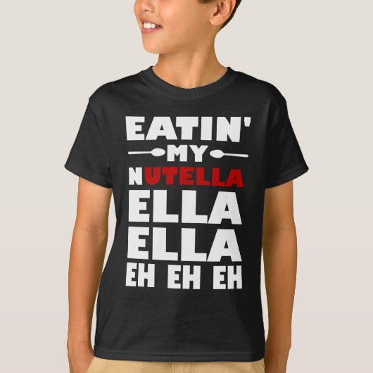 T-shirt Eatin mon Nutella Ella Ella hein hein hein (Devant)